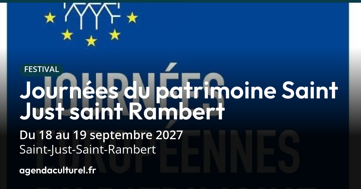Journées du Patrimoine 2027 à Saint-Just-Saint-Rambert programme des visites