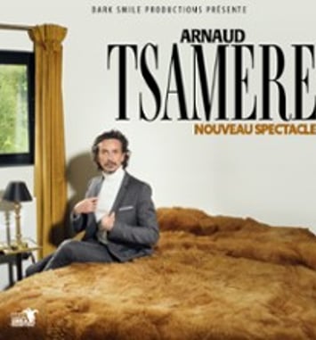 Arnaud Tsamère, Nouveau Spectacle