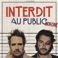 Chicandier et Mathou Cann dans Interdit au public