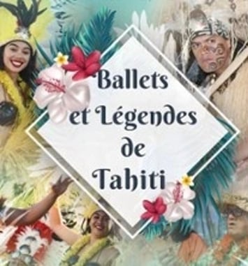 Ballets et Légendes de Tahiti