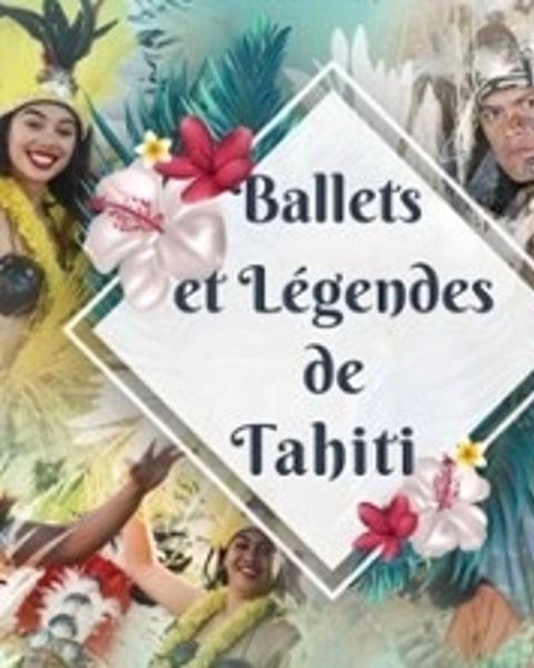 Ballets et Légendes de Tahiti