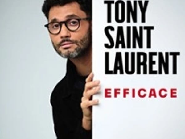 Tony Saint Laurent, Efficace