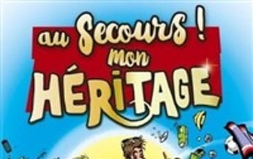 Au secours ! Mon héritage