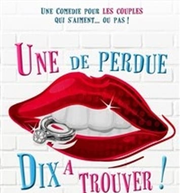 Une de perdue, dix à trouver !