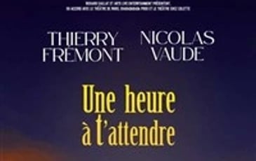 Une heure à t'attendre