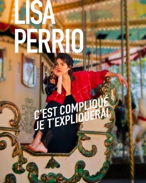C’est compliqué, je t’expliquerai, Lisa Perrio