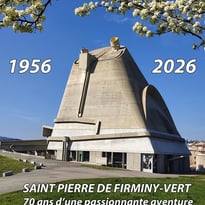 Exposition "L'église Saint-Pierre de Firminy-Vert : 70 ans d'une passionnante aventure"