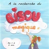 À la recherche du Bisou Magique