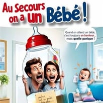 Au secours, on a un bébé