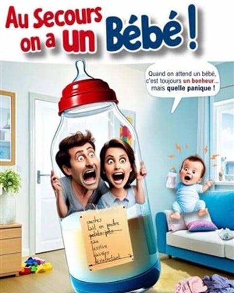 Au secours, on a un bébé
