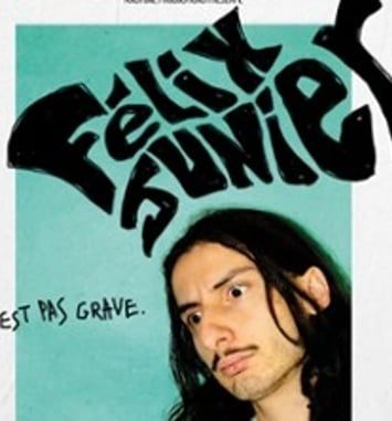 Félix Junier: C'est pas grave