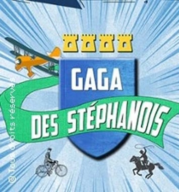 Gaga des Stéphanois