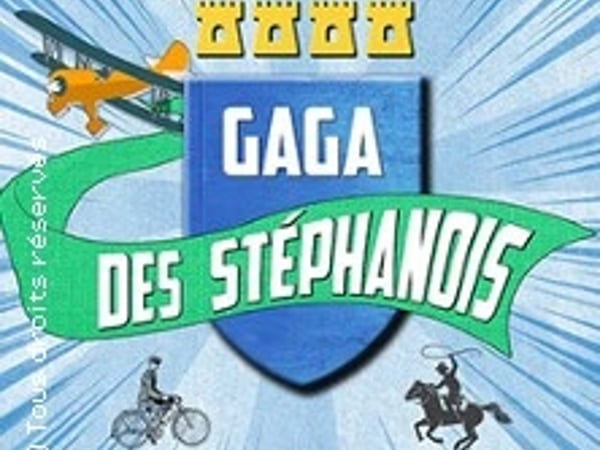 Gaga des Stéphanois