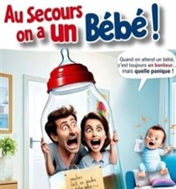 Au secours, on a un bébé