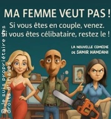 Ma femme veut pas !