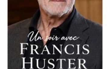 Un soir avec Francis Huster