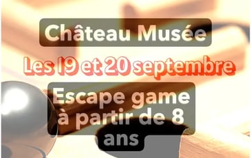 Visites flash et escape game au château Musée des vignerons du Forez