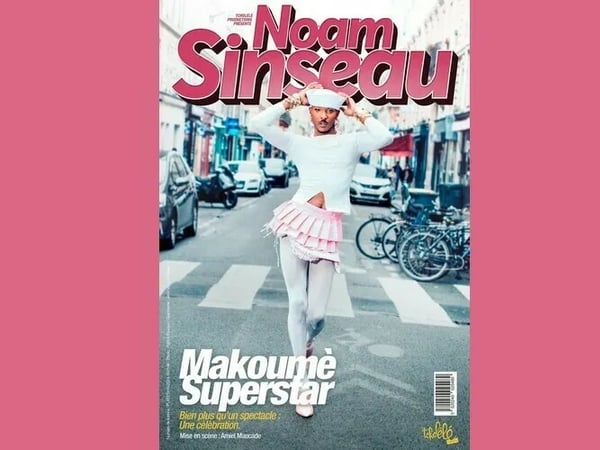 Noam Sinseau : Makoumè Superstar