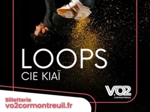 Loops, Cie Kiaï