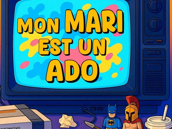Mon mari est un ado