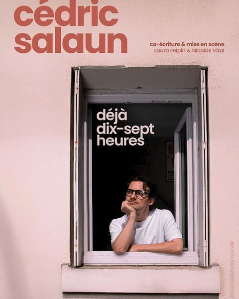 Cédric Salaun dans Déjà dix-sept heures